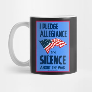 I Pledge Allegiance And Silence WPA Restored Print Mug